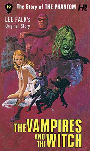 The Phantom: The Complete Avon Novels: Volume 12: The Vampires and the Witch (Phantom, 12)
The Phantom: The Complete Avon Novels: Volume 12: The Vampires and the Witch (Phantom, 12)