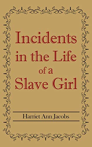 Incidents in the Life of a Slave Girl