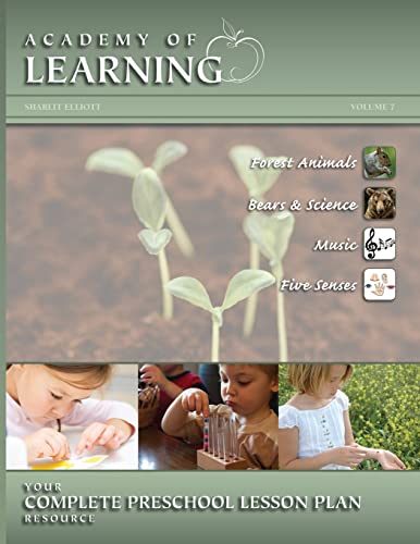 Academy of Learning Your Complete Preschool Lesson Plan Resource - Volume 7 (preschool Lesson Plans)
Academy of Learning Your Complete Preschool Lesson Plan Resource - Volume 7 (preschool Lesson Plans)