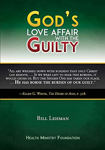 God's Love Affair with the Guilty (Paperback or Softback)