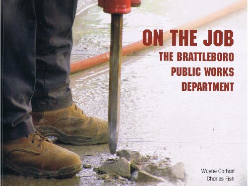 On the Job: The Brattleboro Public Works Department