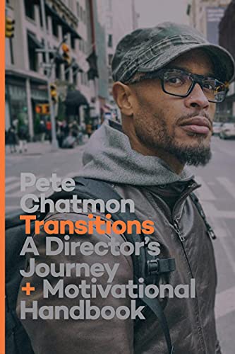 Transitions: A Directors Journey and Motivational Handbook
