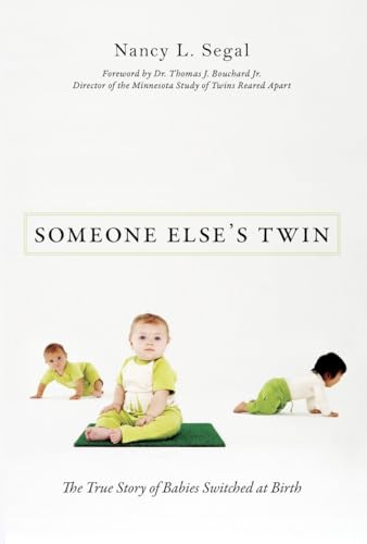 Someone Else's Twin. The True Story of Babies Switched at Birth