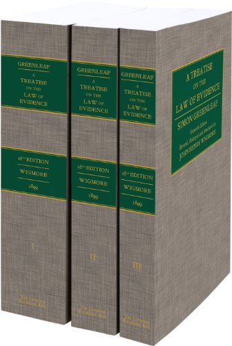 A Treatise on the Law of Evidence. 3 Vols. (1899)