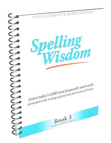 Spelling Wisdom Book Three (American Version)