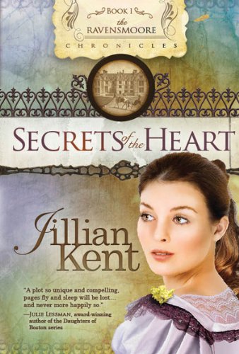 Secrets of the Heart (Volume 1) (The Ravensmoore Chronicles)
