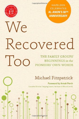 We Recovered Too: The Family Groups' Beginnings in the Pioneers' Own Words