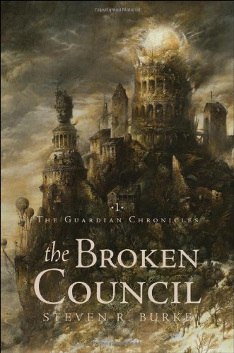 The Broken Council (Guardian Chronicles)