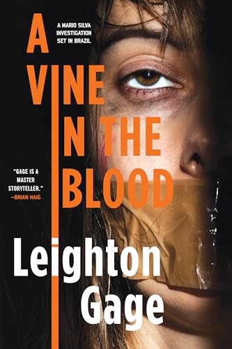 A Vine in the Blood (A Chief Inspector Mario Silva Investigation)