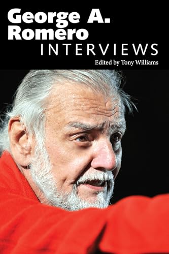 George A. Romero: Interviews (Conversations with Filmmakers Series)