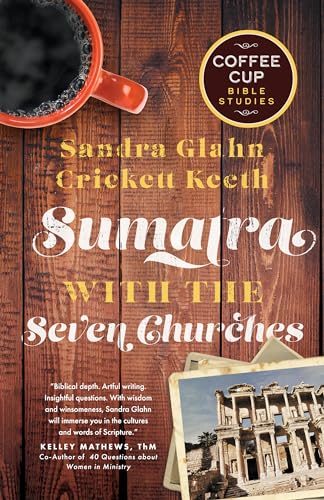 Sumatra with the Seven Churches (Coffee Cup Bible Studies)