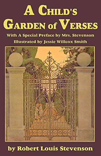 A Child's Garden Of Verses, With A Special Preface By Mrs. Stevenson
