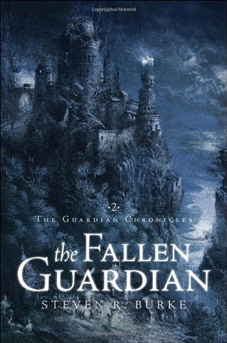 The Fallen Guardian (Guardian Chronicles)