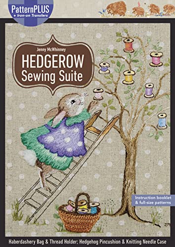 Hedgerow Sewing Suite: Haberdashery Bag Thread Holder; Hedgehog Pincushion Knitting Needle Case