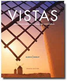 Vistas, 4th Edition: Introducción a la lengua española- Student Edition with Supersite Code (English and Spanish Edition)
Vistas, 4th Edition: Introducción a la lengua española- Student Edition with Supersite Code (English and Spanish Edition)