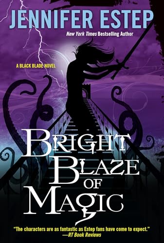 Bright Blaze of Magic (Black Blade)