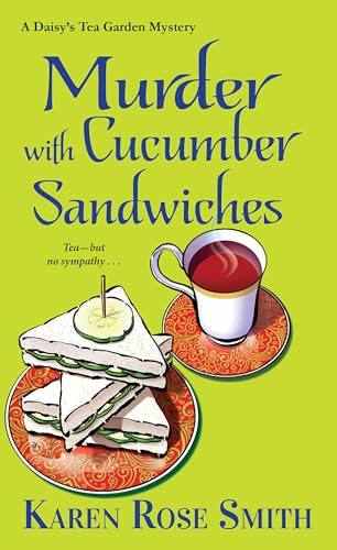 Murder with Cucumber Sandwiches (A Daisy's Tea Garden Mystery)