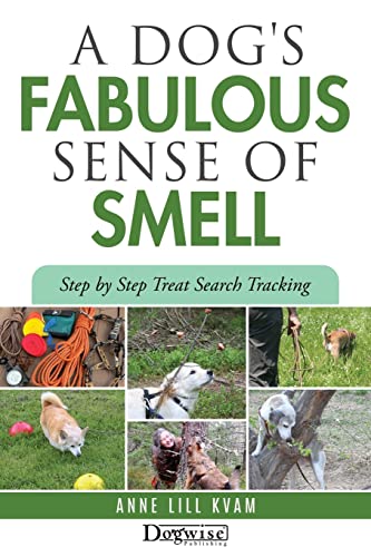 A Dog's Fabulous Sense of Smell (Paperback or Softback)