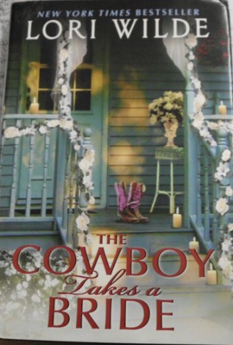 Cowboy Takes A Bride (Thorndike Press Large Print Romance Series)