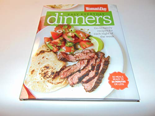 Woman's Day Easy Everyday Dinners: Go-to Family Recipes for Each Night of the Week
Woman's Day Easy Everyday Dinners: Go-to Family Recipes for Each Night of the Week