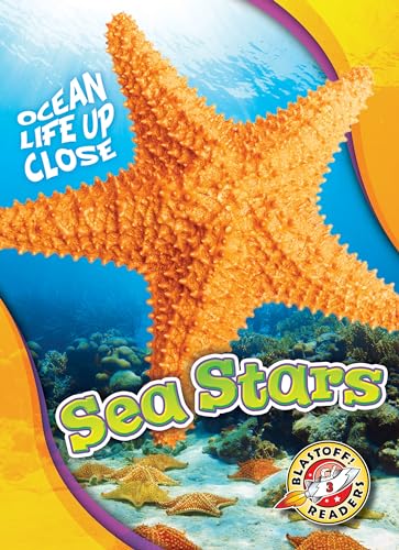 Sea Stars (Ocean Life Up Close: Blastoff Readers, Level 3)