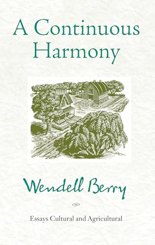 A Continuous Harmony: Essays Cultural and Agricultural