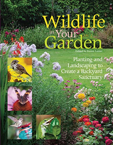Wildlife in Your Garden: Planting and Landscaping to Create a Backyard Sanctuary
Wildlife in Your Garden: Planting and Landscaping to Create a Backyard Sanctuary