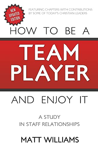How to Be a Team Player and Enjoy It : A Study in Staff Relationships