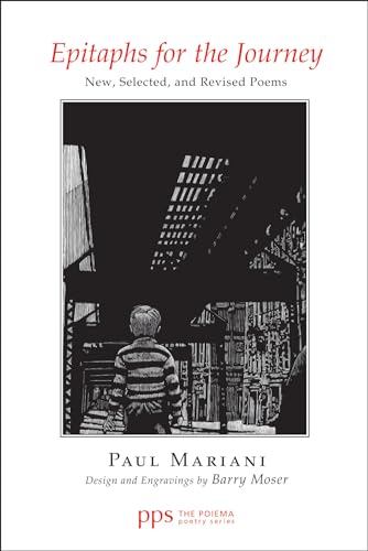 Epitaphs for the Journey: New, Selected, and Revised Poems (Poiema Poetry)
Epitaphs for the Journey: New, Selected, and Revised Poems (Poiema Poetry)