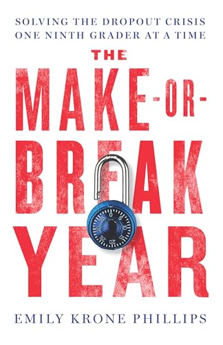 The Make-Or-Break Year: Solving the Dropout Crisis One Ninth Grader at a Time (Hardback or Cased Book)
The Make-Or-Break Year: Solving the Dropout Crisis One Ninth Grader at a Time (Hardback or Cased Book)