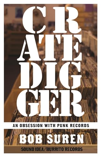 Crate Digger: An Obsession with Punk Records (Paperback or Softback)