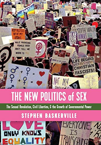 The New Politics of Sex: The Sexual Revolution, Civil Liberties, and the Growth of Governmental Power (Hardback or Cased Book)
The New Politics of Sex: The Sexual Revolution, Civil Liberties, and the Growth of Governmental Power (Hardback or Cased Book)