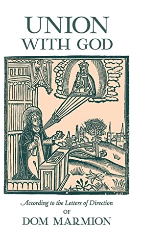 Union With God: According to the Letters of Direction of Dom Marmion