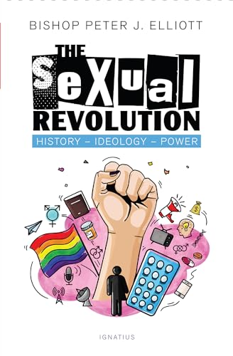 The Sexual Revolution: History, Ideology, Power