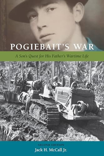 Pogiebaits War A Sons Quest for His Fathers Wartime Life (Legacies of War)
Pogiebaits War A Sons Quest for His Fathers Wartime Life (Legacies of War)