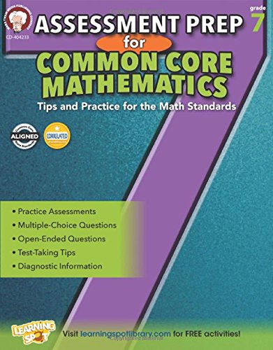 Assessment Prep for Common Core Mathematics, Grade 7 (Common Core Math Literacy)