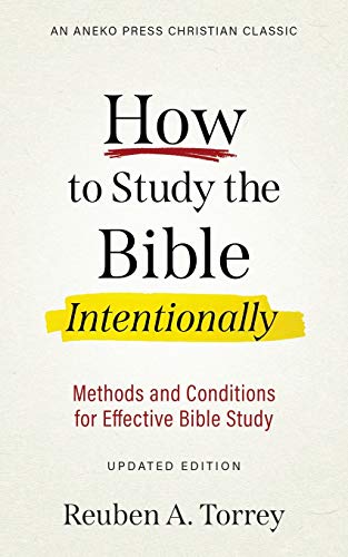 How to Study the Bible Intentionally: Methods and Conditions for Effective Bible Study
How to Study the Bible Intentionally: Methods and Conditions for Effective Bible Study
