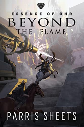 Beyond the Flame: A Young Adult Fantasy Adventure (Essence of Ohr)