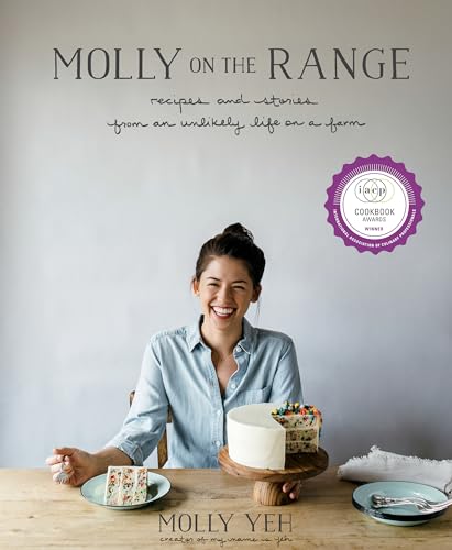 Molly on the Range: Recipes and Stories from An Unlikely Life on a Farm: A Cookbook
Molly on the Range: Recipes and Stories from An Unlikely Life on a Farm: A Cookbook