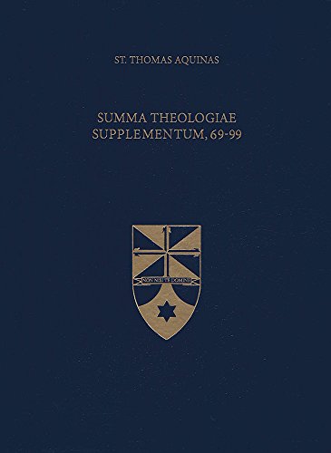 Summa Theologiae Supplementum 69-99 (Latin-English Opera Omnia)