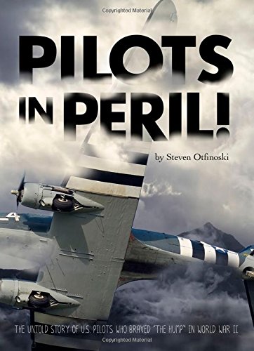 Pilots in Peril!: The Untold Story of U.S. Pilots Who Braved "the Hump" in World War II (Encounter: Narrative Nonfiction Stories)
Pilots in Peril!: The Untold Story of U.S. Pilots Who Braved "the Hump" in World War II (Encounter: Narrative Nonfiction Stories)