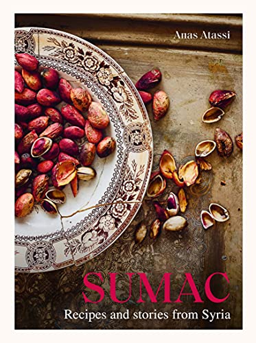 Sumac : Recipes and Stories from Syria