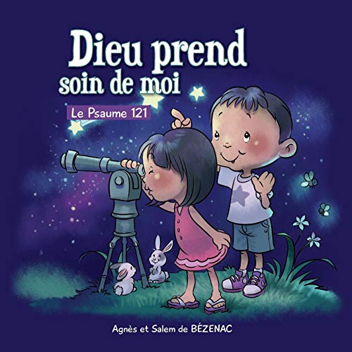 Le Psaume 121: Chapitres de la Bible Pour Enfants (French Edition)