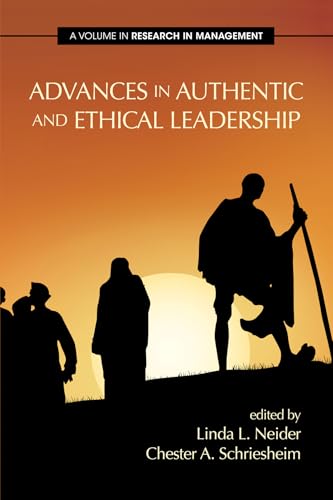 Advances in Authentic and Ethical Leadership (Research in Management)