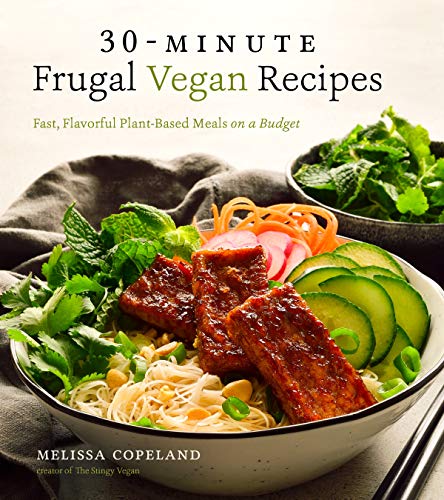 30-Minute Frugal Vegan Recipes: Fast, Flavorful Plant-Based Meals on a Budget
30-Minute Frugal Vegan Recipes: Fast, Flavorful Plant-Based Meals on a Budget