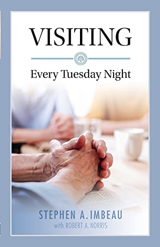 Visiting: Every Tuesday Night (Imbeau Histories and Columns)