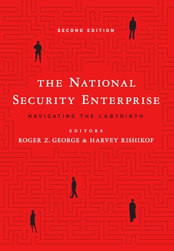 The National Security Enterprise: Navigating the Labyrinth