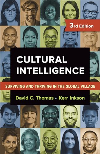 Cultural Intelligence : Surviving and Thriving in the Global Village