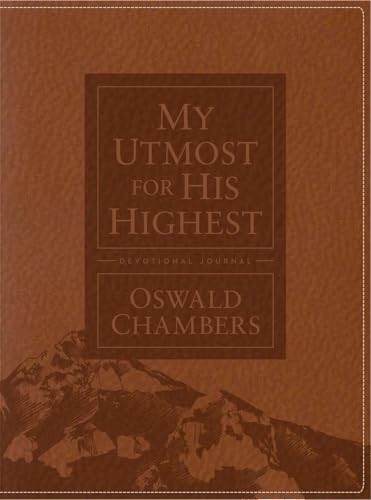 My Utmost for His Highest Devotional Journal: Updated Language (Authorized Oswald Chambers Publications)
My Utmost for His Highest Devotional Journal: Updated Language (Authorized Oswald Chambers Publications)