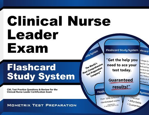 Clinical Nurse Leader Exam Flashcard Study System: CNL Test Practice Questions & Review for the Clinical Nurse Leader Certification Exam (Cards)
Clinical Nurse Leader Exam Flashcard Study System: CNL Test Practice Questions & Review for the Clinical Nurse Leader Certification Exam (Cards)